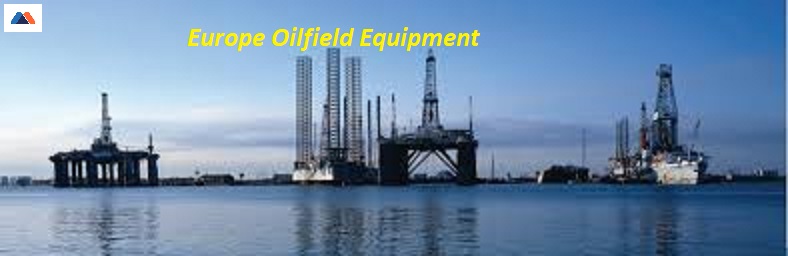 Europe Oilfield Equipment